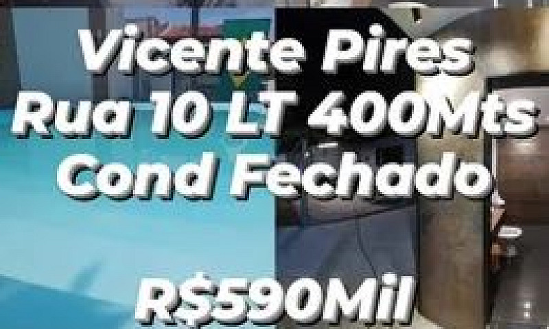 Vicente Pires Rua 10...