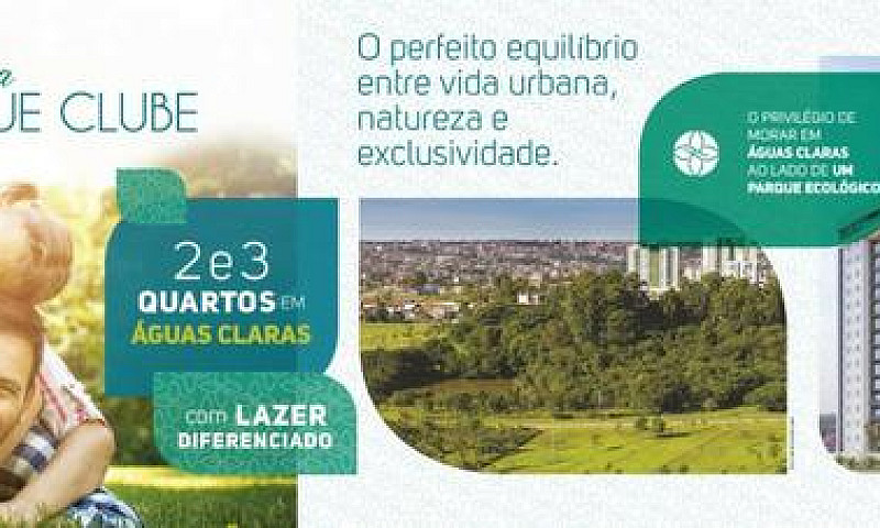 Águas Claras, Lançam...