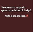 Procura-Se Vaga De Quarto Para Mulher 